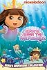 Primary photo for Dora the Explorer: Dora Saves the Mermaids Primary photo for Dora the Explorer: Dora Saves the Mermaids