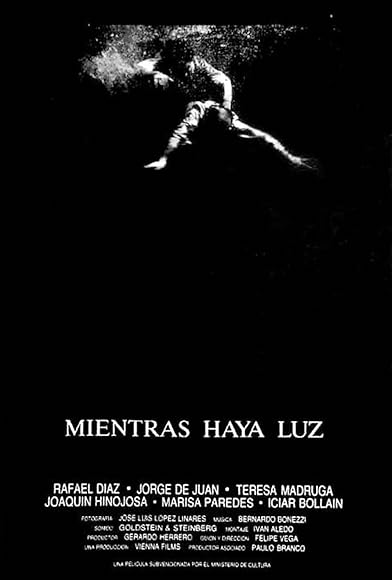 Primary photo for Mientras haya luz Primary photo for Mientras haya luz