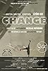 Primary photo for Change Primary photo for Change