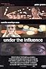 Primary photo for Under the Influence Primary photo for Under the Influence