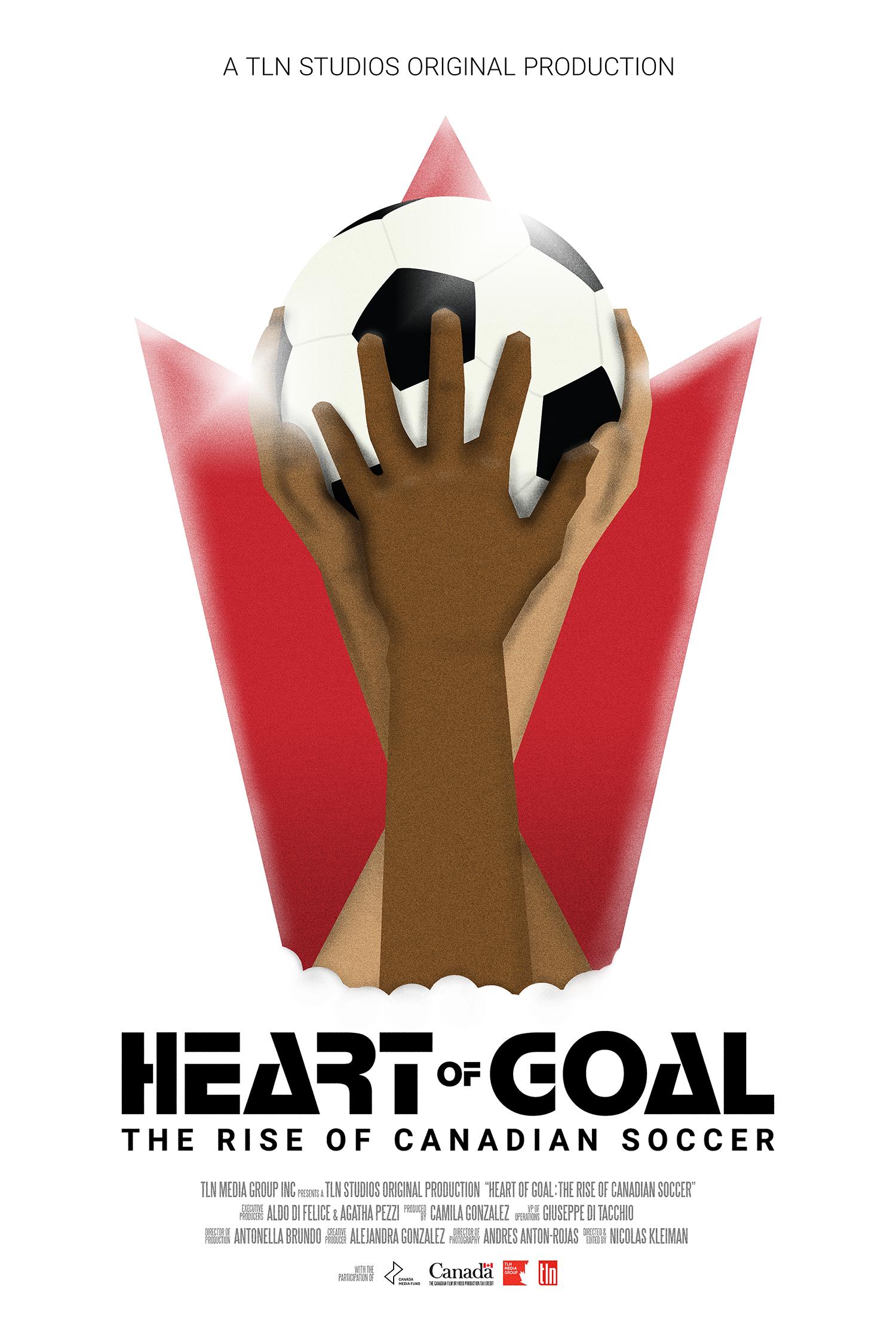Heart of Goal: The Rise of Canadian Soccer