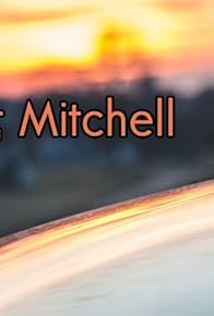 Primary photo for Burying Mitchell