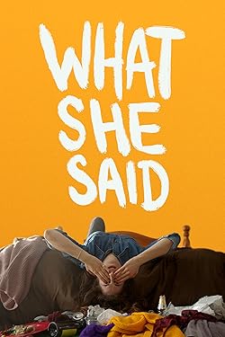 Poster of What She Said