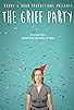 Primary photo for The Grief Party