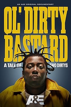 Poster of Ol' Dirty Bastard: A Tale of Two Dirtys