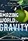 Gravity and Me: The Force That Shapes Our Lives's primary photo