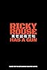 Primary photo for Ricky Rouse Has a Gun Primary photo for Ricky Rouse Has a Gun