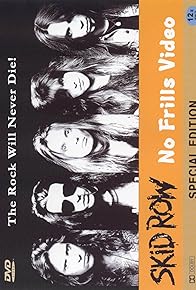 Primary photo for Skid Row: No Frills Video Primary photo for Skid Row: No Frills Video