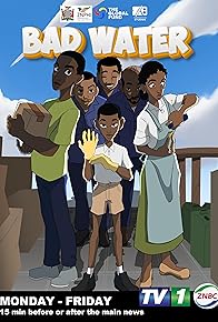 Primary photo for Bad Water: An Educational Series