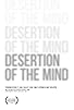 Primary photo for Desertion of the Mind