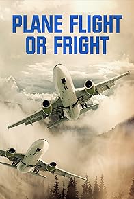 Primary photo for Plane Flight or Fright