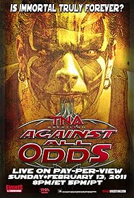 Primary photo for TNA: Against All Odds Primary photo for TNA: Against All Odds