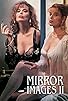 Primary photo for Mirror Images II Primary photo for Mirror Images II
