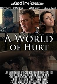 Primary photo for A World of Hurt Primary photo for A World of Hurt