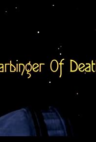 Primary photo for Harbinger of Death Primary photo for Harbinger of Death