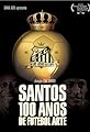 Santos 100 Anos de Futebol Arte's primary photo