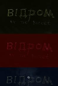 Primary photo for By the Bucket Primary photo for By the Bucket