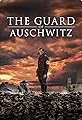 The Guard of Auschwitz's primary photo