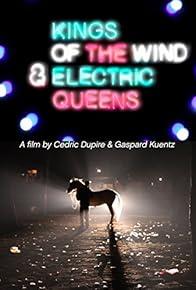 Primary photo for Kings of The Wind & Electric Queens
