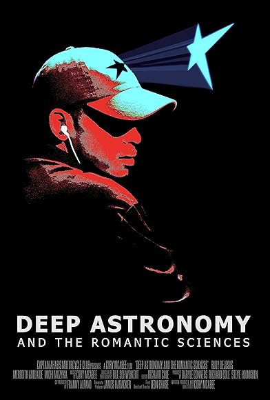 Primary photo for Deep Astronomy and the Romantic Sciences Primary photo for Deep Astronomy and the Romantic Sciences