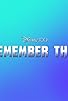 Primary photo for Disney 100: Remember That Primary photo for Disney 100: Remember That