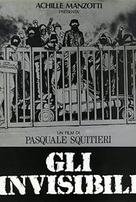 Primary photo for Gli invisibili Primary photo for Gli invisibili