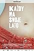 Primary photo for Kazdy ma swoje lato Primary photo for Kazdy ma swoje lato