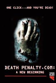 Primary photo for Death Penalty.Com: A New Beginning