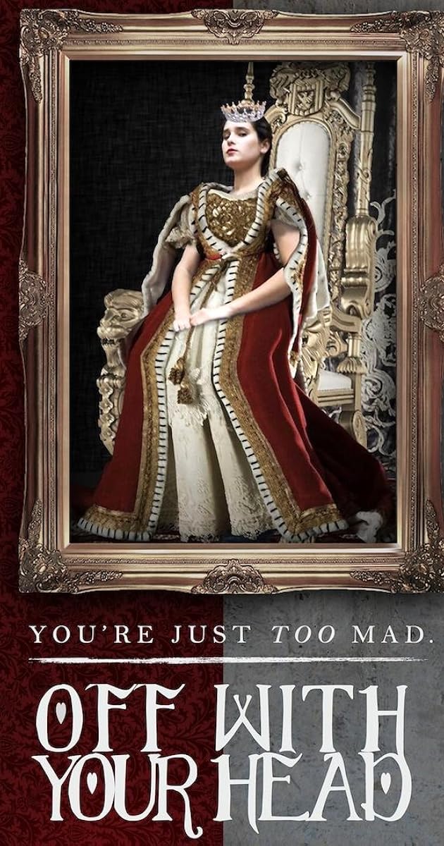 Off With Your Head (2019) Full Cast & Crew IMDb