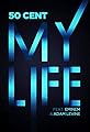 50 Cent Feat. Eminem & Adam Levine: My Life's primary photo