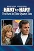 Primary photo for Hart to Hart: Two Harts in 3/4 Time Primary photo for Hart to Hart: Two Harts in 3/4 Time