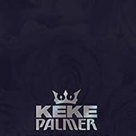 Primary photo for Keke Palmer: Better to Have Loved