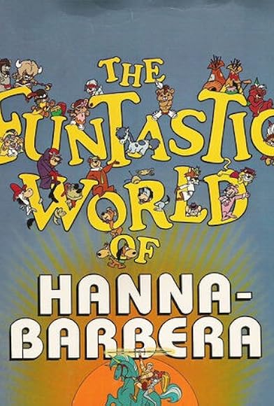 Primary photo for The Funtastic World of Hanna-Barbera Primary photo for The Funtastic World of Hanna-Barbera