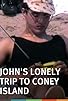 Primary photo for John's Lonely Trip to Coney Island