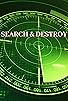 Primary photo for Search & Destroy