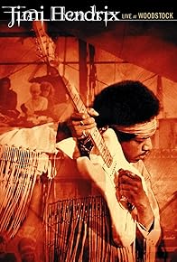 Primary photo for Jimi Hendrix: Live at Woodstock Primary photo for Jimi Hendrix: Live at Woodstock