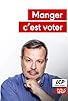 Primary photo for Manger c'est voter