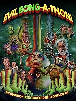 Poster of Evil Bong-a-Thon!