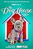 Primary photo for The Dog House Primary photo for The Dog House