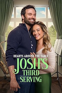 Poster of Hearts Around the Table: Josh's Third Serving