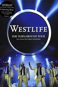 Primary photo for Westlife Live in Stockholm: The Turnaround Tour Primary photo for Westlife Live in Stockholm: The Turnaround Tour