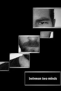 Primary photo for Between Two Minds