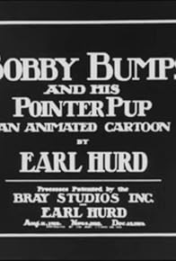 Primary photo for Bobby Bumps and His Pointer Pup