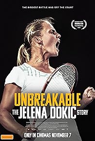 Primary photo for Unbreakable: The Jelena Dokic Story