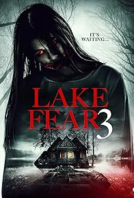 Primary photo for Lake Fear 3 Primary photo for Lake Fear 3