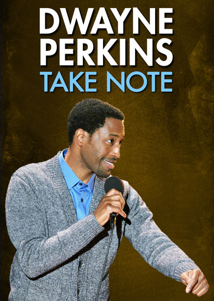 Poster of Dwayne Perkins: Take Note
