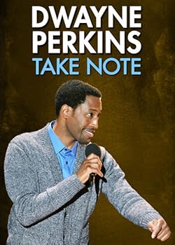 Poster of Dwayne Perkins: Take Note