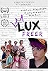 Primary photo for Lux Freer Primary photo for Lux Freer