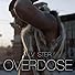 Primary photo for Overdose Primary photo for Overdose