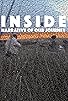 Primary photo for INSIDE: Narrative of Our Journey